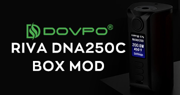 DOVPO Riva DNA250C Box Mod